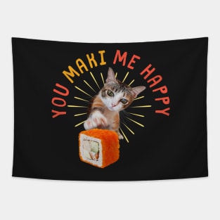 You Maki Me Happy (Cute Kitty) Tapestry