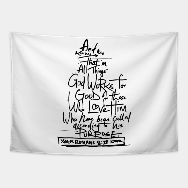 Romans 8:28 christian clothing | Bible verse Tapestry by denissmartin2020