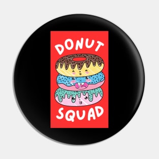 Donut Squad | Donut Pun Pin