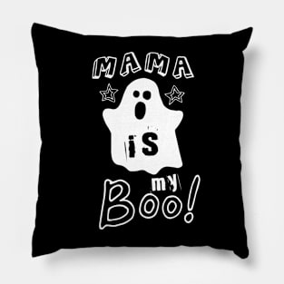 Mama is my boo #3 Pillow