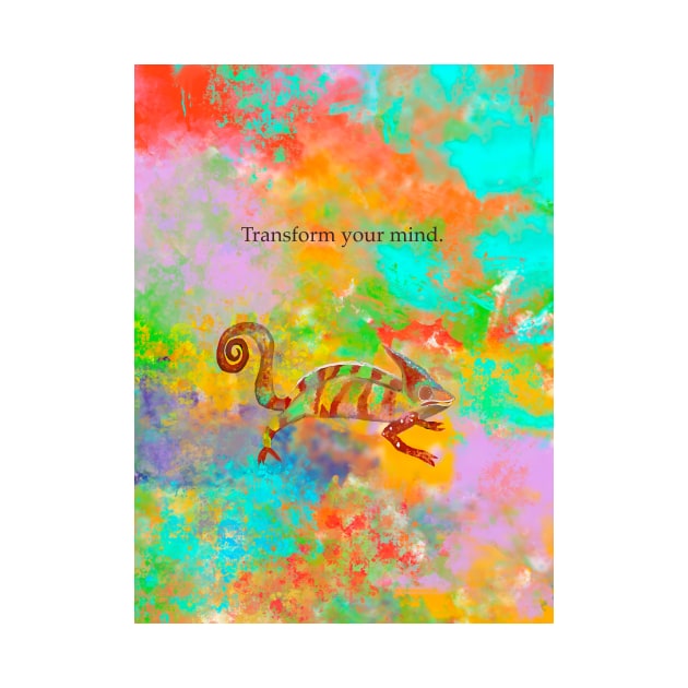 Transform your mind, chameleon spirt animals by Treasuredreams