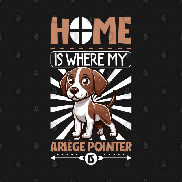 Home is with my Ariège Pointing Dog by Modern Medieval Design