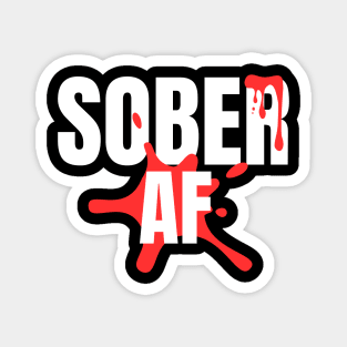 Sober AF - Paint Splash Magnet