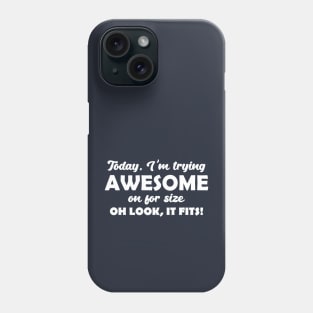 I'm awesome Phone Case