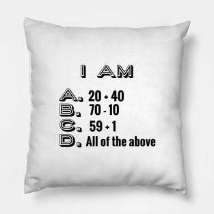 I Am 60: Cute, Unique 60th Birthday Gifts Pillow