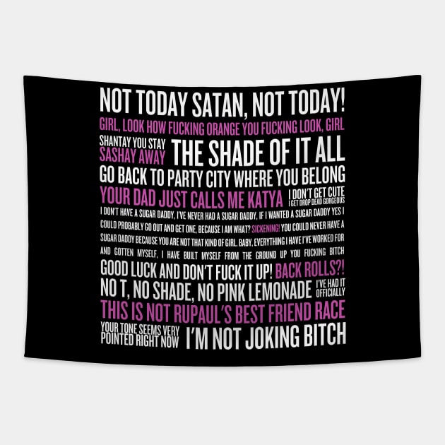 Rupaul's Drag Race Quotes (white text) Tapestry by klg01