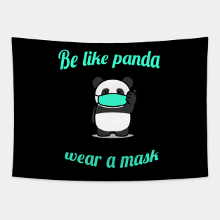 Safe Panda wear a mask Tapestry