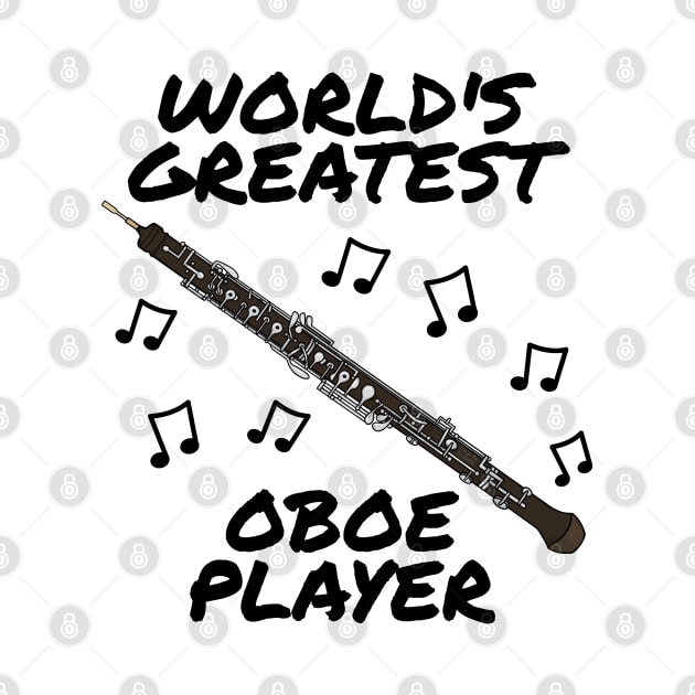 World's Greatest Oboe Player Oboist Woodwind Musician by doodlerob