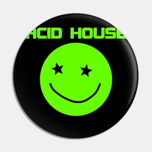 ACID HOUSE MUSIC - collector from the 90s green fluo edition Pin