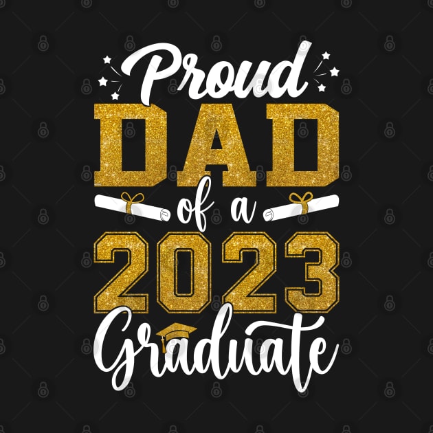 Proud Dad of a Class of 2023 Graduate Senior Graduation by Gendon Design