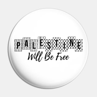 Palestine Will Be Free Palestinian Arabic Hatta Kufiya -blk Pin