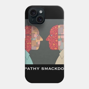 Empathy Smackdown Phone Case