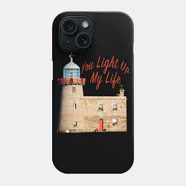 You Light Up My Life Phone Case by RaeTucker