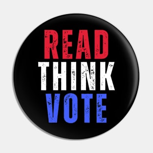 Read Think Vote Pin