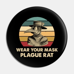 Plague Doctor - Wear Your Mask Plague Rat Pin