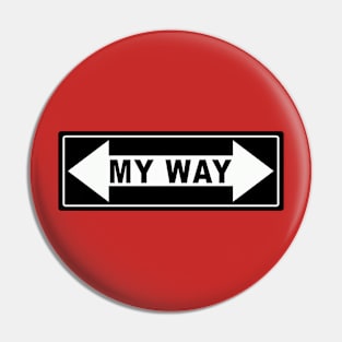 my way Pin