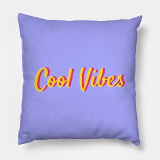 Cool Vibes Pillow