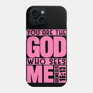 Genesis 16:13 God Who Sees Me Phone Case