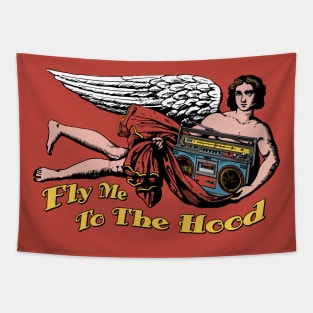 Fly Me To THe Hood Tapestry