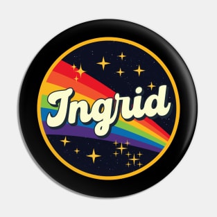 Ingrid // Rainbow In Space Vintage Style Pin