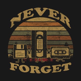 VINTAGE -  NEVER FORGET VHS T-Shirt