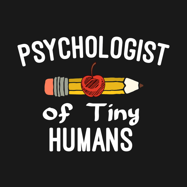 Psychologist of Tiny Humans : Psychology, Psychology Graduation Gift, Funny Psychologist Gift, Psychologist Women-Man, Counselor Gifts by First look