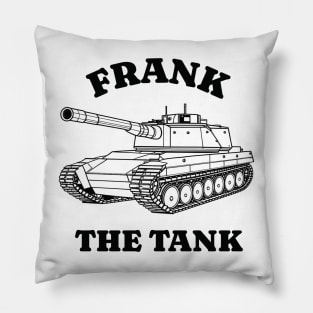 Frank the Tank Pillow