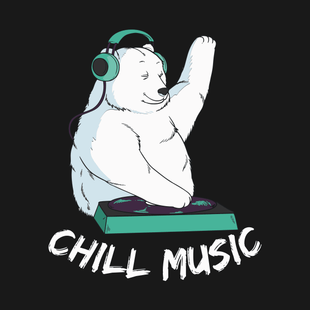 Chill Music DJ Polar Bear by ArtOfDJShop