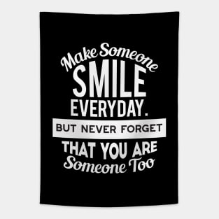 Make Someone Smile Everyday Tapestry