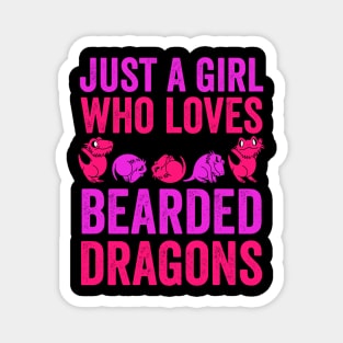 Just A Girl Who Loves Bearded Dragons Magnet