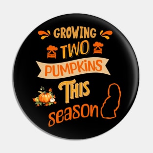 Growing Two Pumpkins This Season, Pregnancy Announcement Pin