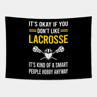 Smart People Hobby Lacrosse Tapestry