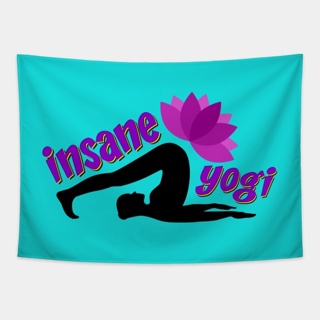 Insane Yogi sign and halasana pose Tapestry by leyaelena