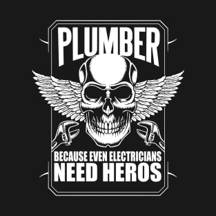 Plumber Hero T-Shirt