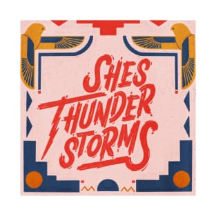 She's Thunderstorms T-Shirt