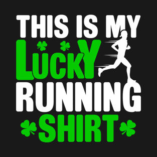 This Is My Lucky Running Shirt Funny Irish Lucky Running T-Shirt