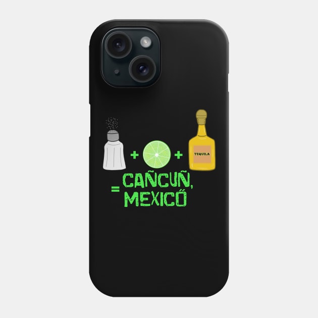 SALT+LIME+TEQUILA=CANCUN MEXICO Phone Case by DRAWGENIUS