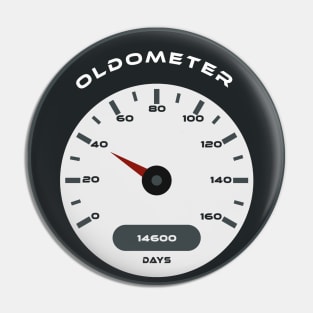 40th birthday oldometer Pin