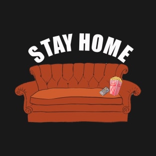 stay home T-Shirt