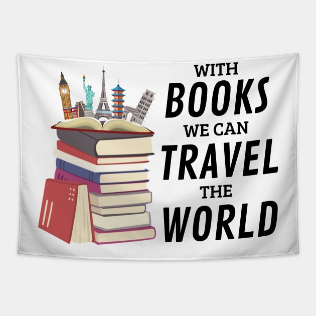 With Books We Can Travel The World Tapestry by DMS DESIGN