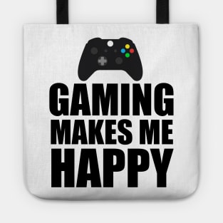 Gaming Makes Me happy Tote