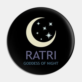 Ratri Ancient Hindu Goddess of Night Pin