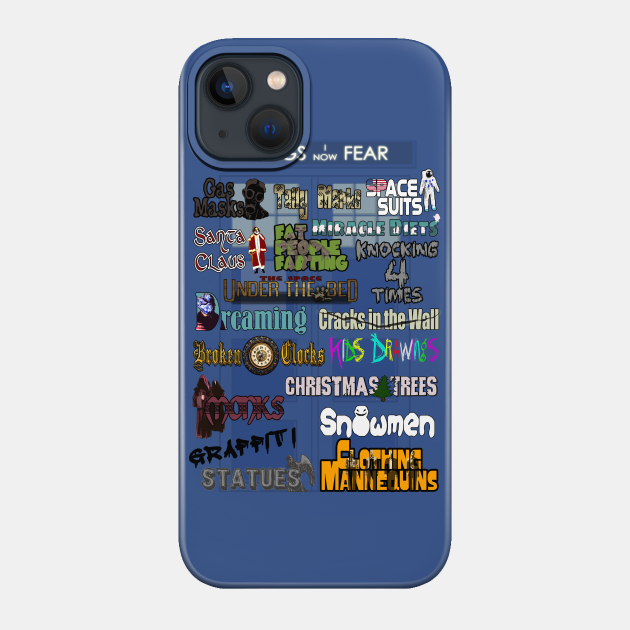 things i now fear - Doctor Who - Phone Case