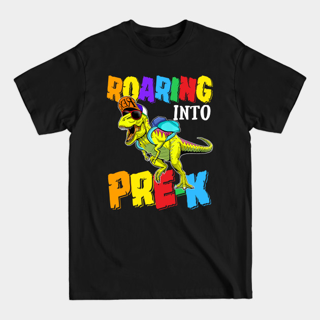 Discover Roaring Into Pre-k Dinosaur Back To School - Roaring Into Pre K Dinosaur - T-Shirt