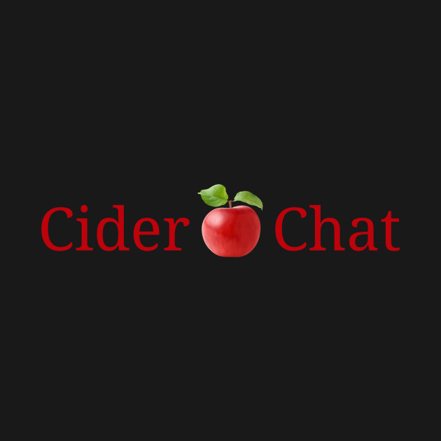 Cider Chat t-shirt Fun on Back and Front by Cider Chat