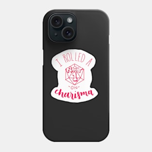 Nat 1 Charisma Phone Case