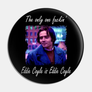 Fading Loyalties Eddie Coyle Iconic Crime Fashion Pin