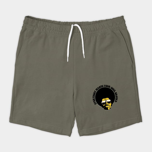 Black Man, Everybody Wants Your Soul Brotha, African American, Black History by UrbanLifeApparel