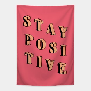 Stay positive Tapestry