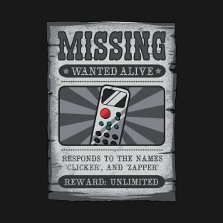 Lost Remote Alert T-Shirt